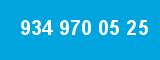 934 970 05 25